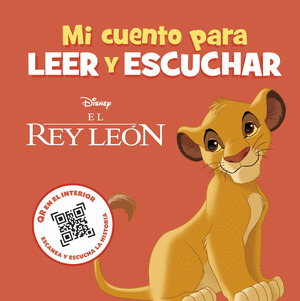 DISNEY EL REY LEÓN. MI CUENTO PARA LEER Y ESCUCHAR