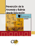PREVENCION DE LA ANOREXIA Y BULIMIA DESDE LA EDUCACION. MANUAL