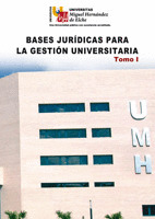 BASES JURÍDICAS PARA LA GESTIÓN UNIVERSITARIA. TOMO I