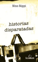 HISTORIAS DISPARATADAS
