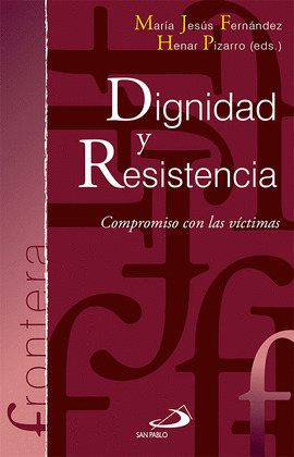 DIGNIDAD Y RESISTENCIA