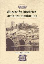 EVOCACIÓN HISTÓRICO-ARTÍSTICA MONFORTINA