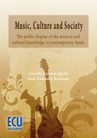 MUSIC, CULTURE AND SOCIETY: THE PUBLIC DISPLAY OF DE MUSICAL AND CULTURAL KNOWLEDG