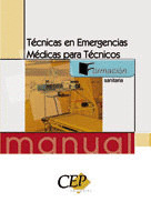 TECNICAS EN EMERGENCIAS MEDICAS PARA TECNICOS. MANUAL