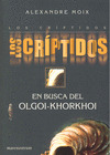 CRIPTIDOS 2: EN BUSCA DEL OLGOI KHORKHOI