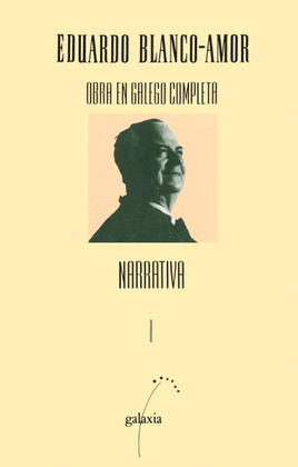 OBRA EN GALEGO COMPLETA I. NARRATIVA