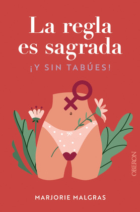 LA REGLA ES SAGRADA ¡Y SIN TABÚES!