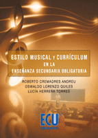 ESTILO MUSICAL Y CURRICULUM EN LA ENSEÑANZA SECUNDARIA OBLIGATORIA