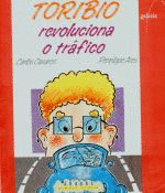 TORIBIO REVOLUCIONA O TRAFICO