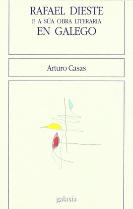 RAFAEL DIESTE E A SUA OBRA EN GALEGO