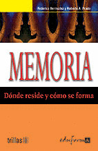 MEMORIA. DONDE RESIDE Y COMO SE FORMA