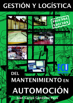 GESTIÓN Y LOGÍSTICA DEL MANTENIMIENTO EN AUTOMOCIÓN