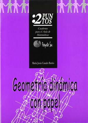 DOS PUNTOS: GEOMETRIA DINAMICA PAPEL