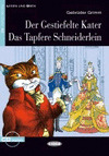 DER GESTIEFELTE KATER DAS TAPFERE SCHNEIDERLEIN (LIBRO + AUDIO CD) A2