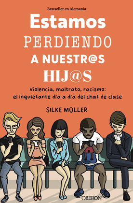 ESTAMOS PERDIENDO A NUESTROS HIJOS