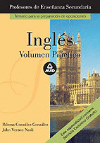 VOLUMEN PRACTICO INGLES PROFESORES DE ENSEÑANZA SECUNDARIA