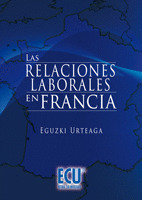 RELACIONES LABORALES EN FRANCIA, LAS
