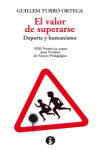 VALOR DE SUPERARSE, EL (XXII PREMIO EX AEQUO JOAN PROFITÓS DE ENSAYO PEDAGÓGICO)