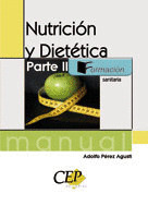 MANUAL NUTRICION Y DIETETICA. PARTE II. FORMACION