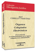 ÓRGANOS COLEGIADOS ELECTRÓNICOS: EL USO DE LAS TIC EN EL FUNCIONAMIENTO DE LOS ÓRGANOS COLEGIADOS DE