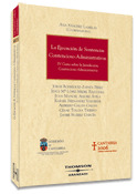 EJECUCION DE SENTENCIAS CONTENCIOSO-ADMINISTRATIVAS, LA