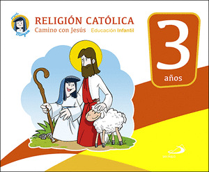 RELIGION CATOLICA - EDUCACION INFANTIL 3 AÑOS