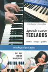 APRENDE A TOCAR TECLADOS (INCLUYE UN CD DIDACTICO)