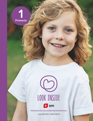 PROGRAMA DE EDUCACION SOCIOEMOCIONAL. 1 PRIMARIA. LOOK INSIDE