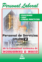 PERSONAL DE SERVICIOS, GRUPO V, PERSONAL LABORAL, COMUNIDAD AUTONOMA DE CASTILLA