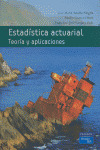 ESTADISTICA ACTUARIAL. TEORIA Y APLICACIONES