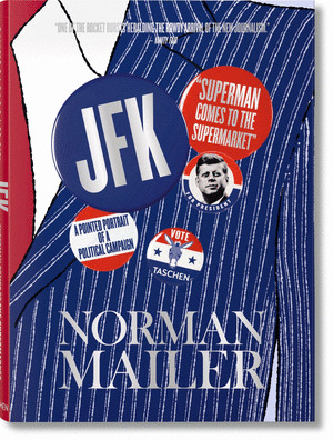 JFK. SUPERMAN COMES TO THE SUPERMARKET