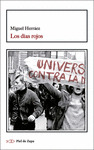 DIAS ROJOS, LOS
