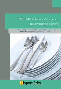 MF1090_1: RECEPCION Y LAVADO DE SERVICIOS DE CATERING