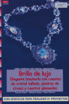 BRILLO DE LUJO. ELEGANTE BISUTERIA CON CUENTAS CRI