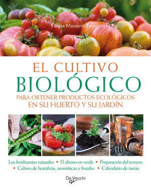 CULTIVO BIOLOGICO, EL