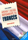 APRENDE Y MEJORA RAPIDAMENTE TU FRANCES (LIBRO + CD)