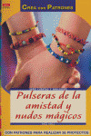 PULSERAS DE LA AMISTAD Y NUDOS MAGICOS