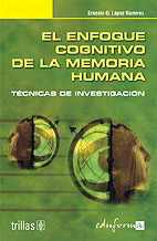 ENFOQUE COGNITIVO DE LA MEMORIA HUMANA, EL