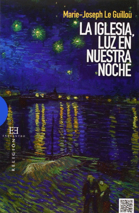 IGLESIA, LUZ EN NUESTRA NOCHE; LA