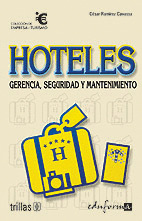 HOTELES. GERENCIA, SEGURIDAD Y MANTENIMIENTO