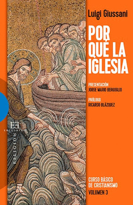 POR QUÉ LA IGLESIA (NUEVA EDICIÓN, 2015)