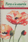 SERIE PINTAR A LA ACUARELA Nº 2. PINTAR FLORES A LA ACUARELA