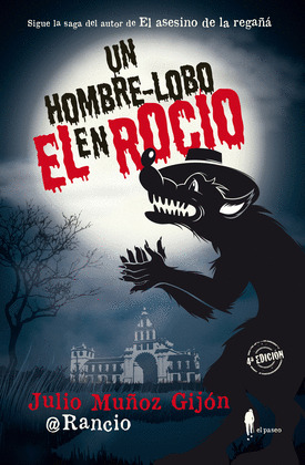 UN HOMBRE-LOBO EN EL ROCIO