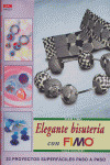 ELEGANTE BISUTERIA CON FIMO, 23 PROYECTOS SUPERFACILES