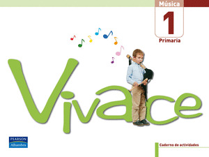 E.P.-VIVACE. MUSICA 1º (G). PACK ACTIVIDADES (2006