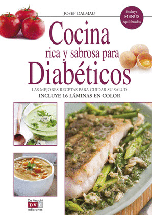 COCINA RICA Y SABROSA PARA DIABETICOS