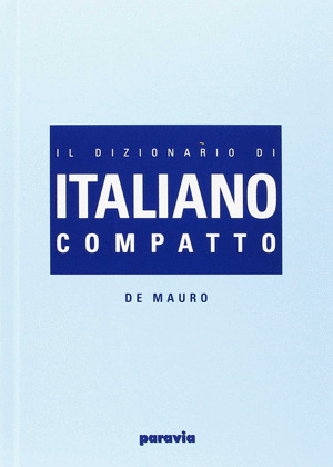 IL DIZIONARIO DI ITALIANO COMPATTO