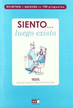 SIENTO LUEGO EXISTO