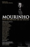 MOURINHO. LOS SECRETOS DE SU EXITO