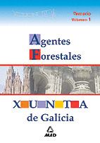 AGENTES FORESTALES XUNTA DE GALICIA T 1